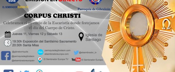 Emisión en directo del Triduo Sacramental por la festividad del Corpus Christi